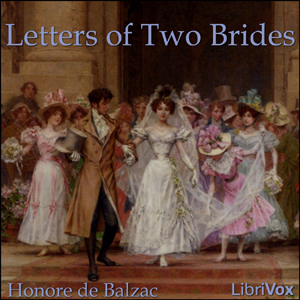 Letters of Two Brides - Honoré de Balzac