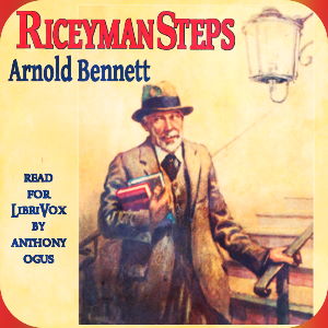 Riceyman Steps - Arnold Bennett