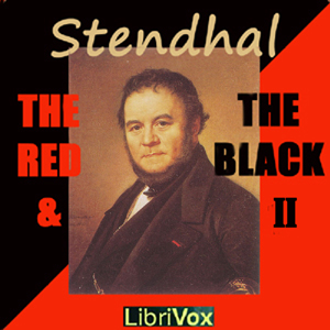 The Red and the Black, Volume II - STENDHAL