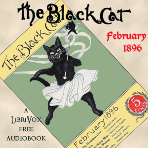 The Black Cat Vol. 01 No. 05 February 1896 - Various