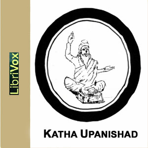 Katha Upanishad - Unknown