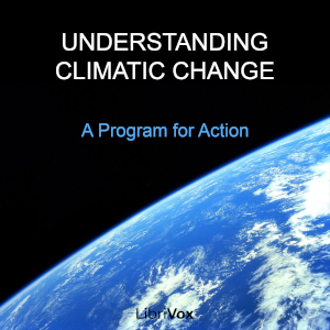 Understanding Climatic Change - US COMM. FOR THE GLOBAL ATMOSPHERIC RESEARCH PROG
