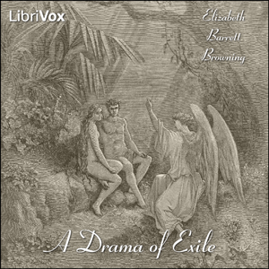 A Drama of Exile - Elizabeth Barrett Browning