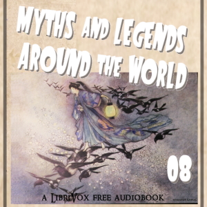 Myths and Legends Around the World - Collection 08 - Various