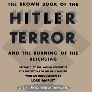Brown Book of the Hitler Terror - Dudley Leigh Aman MARLEY