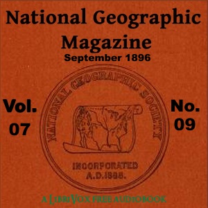The National Geographic Magazine Vol. 07 - 09. September 1896 - National Geographic Society