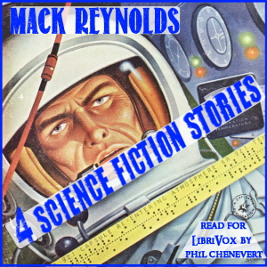 4 SF Stories by Mack Reynolds - Dallas McCord REYNOLDS