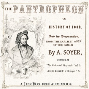 Pantropheon - Alexis SOYER