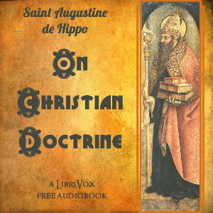 On Christian Doctrine - Saint Augustine of Hippo