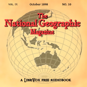 The National Geographic Magazine Vol. 09 - 10. October 1898 - National Geographic Society
