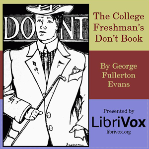 The College Freshman's Don't Book - George Fullerton EVANS