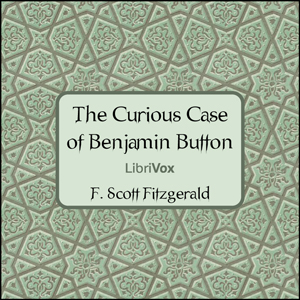 The Curious Case of Benjamin Button (version 2) - F. Scott Fitzgerald