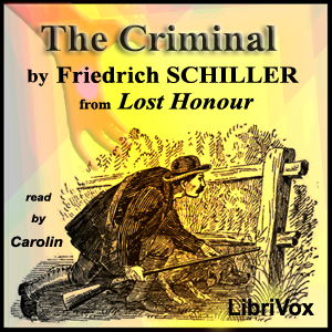 The Criminal from Lost Honour - Friedrich Schiller