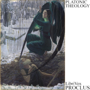 The Six Books of Proclus, the Platonic Successor, on the Theology of Plato - PROCLUS