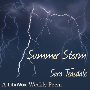 Summer Storm - Sara Teasdale
