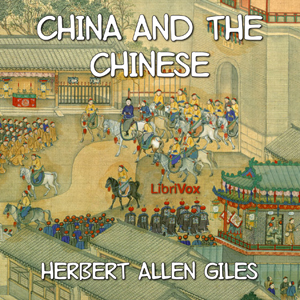 China and the Chinese - Herbert Allen GILES