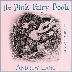 The Pink Fairy Book - Andrew Lang