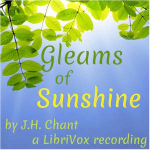 Gleams of Sunshine - Joseph Horatio Chant