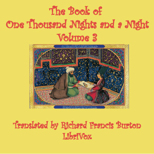 The Book of A Thousand Nights and a Night (Arabian Nights), Volume 03 - Anonymous