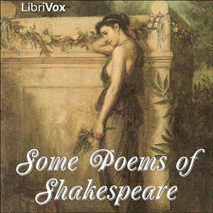 Some Poems of Shakespeare - William Shakespeare
