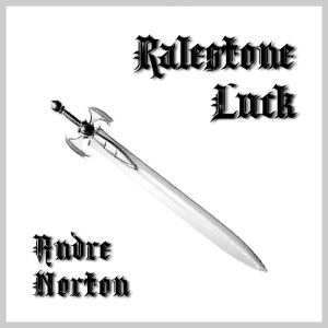 Ralestone Luck - Andre Norton
