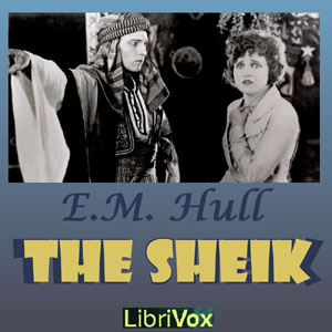 The Sheik - E. M. HULL