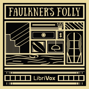 Faulkner's Folly - Carolyn Wells