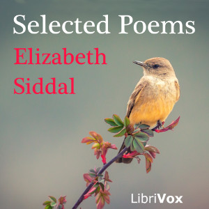 Selected Poems - Elizabeth SIDDAL