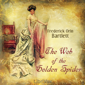 The Web of the Golden Spider - Frederick O. BARTLETT