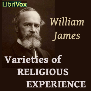Varieties of Religious Experience - William James