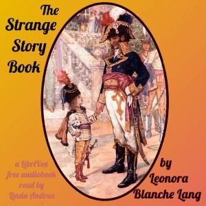 The Strange Story Book (version 2) - Leonora Blanche LANG