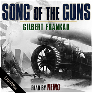 A Song of the Guns - Gilbert FRANKAU