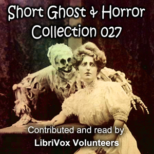 Short Ghost and Horror Collection 027 - Various