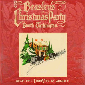 Beasley's Christmas Party - Booth Tarkington
