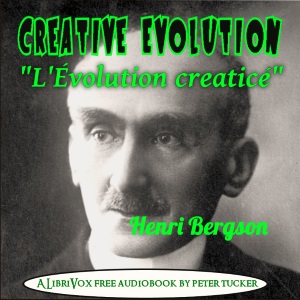 Evolution Creatrice - Henri BERGSON
