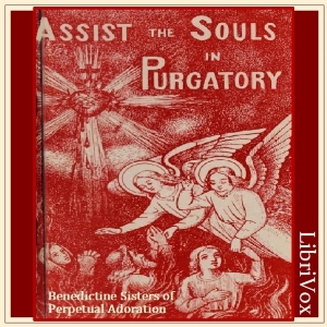 Assist the Souls in Purgatory - Benedictine Sisters of Perpetual Adoration