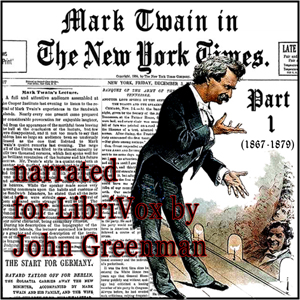 Mark Twain in the New York Times, Part One (1867-1879) - Mark Twain