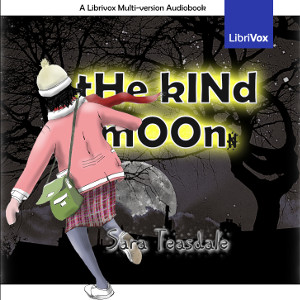 The Kind Moon - Sara Teasdale