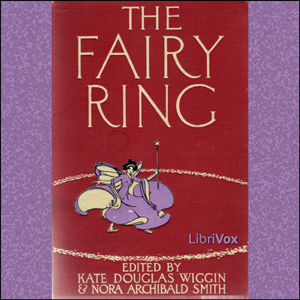 The Fairy Ring - Kate Douglas Wiggin