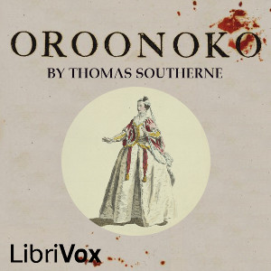 Oroonoko - Thomas Southerne